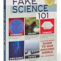Fake Science 101