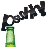 PSSHH! BOTTLE OPENER