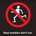Real Zombies Don't Run T-Shirt