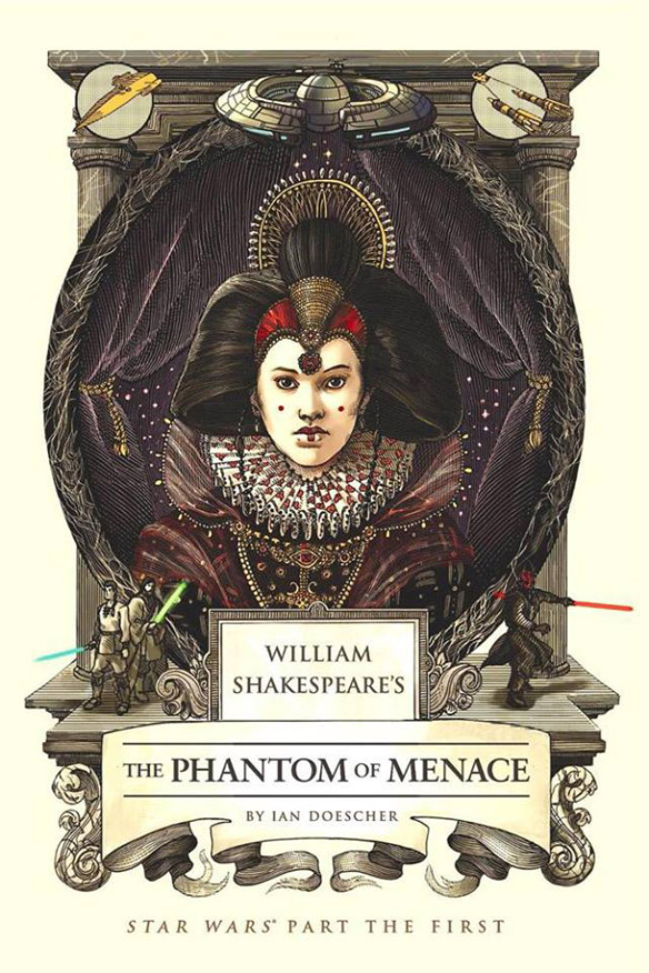 William Shakespeares The Phantom Menace