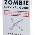 zombie survival guide by Max Brooks