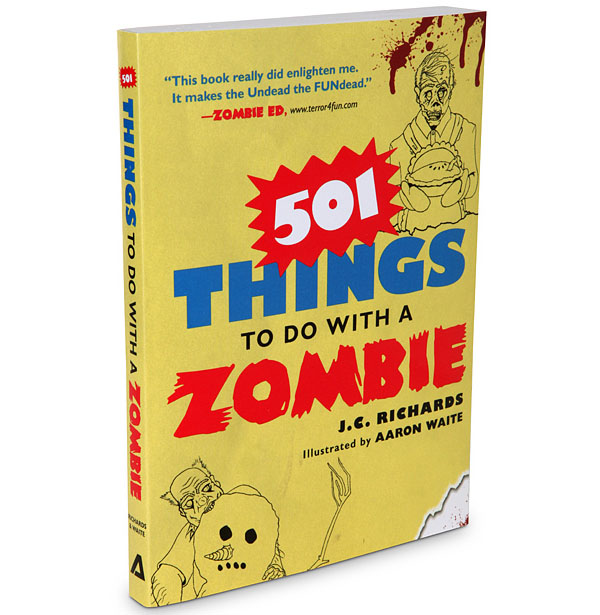 501 Things to do with a Zombie