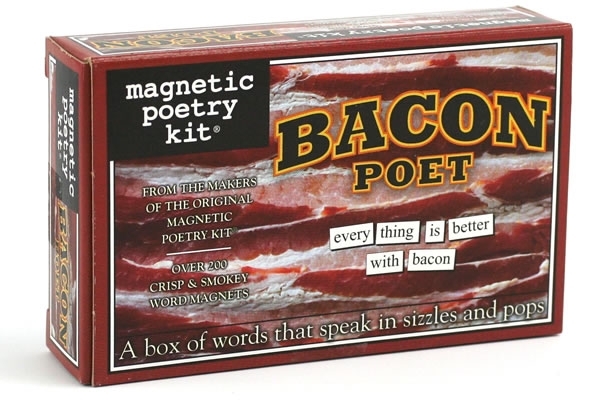 Bacon Poet - Magnetic Poetry