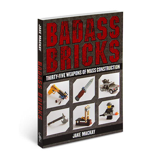 Badass Bricks 35 Weapons of Mass Construction Book