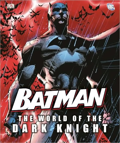 Batman The World of the Dark Knight