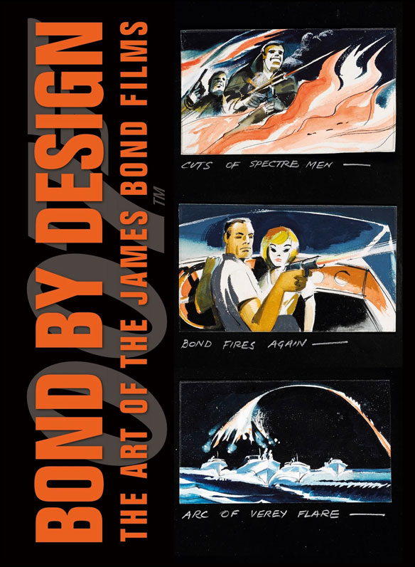 Bond by Design: The Art of the James Bond Films