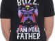 Buzz I Am Your Father Toy Story Shirt