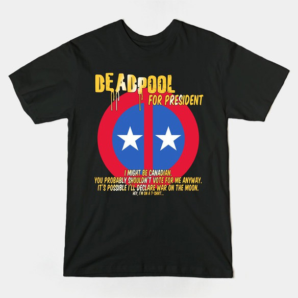 Deadpool for President T-Shirt