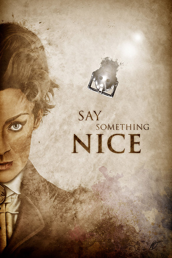Doctor Who Say Something Nice Poster