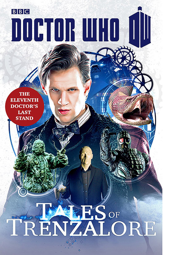 Doctor Who Tales of Trenzalore The Eleventh Doctors Last Stand