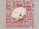 Family Guy Stewie Mom T shirt