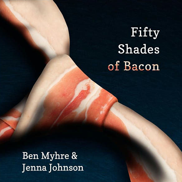 Fifty Shades of Bacon 