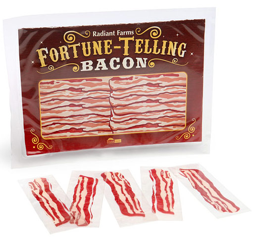 Fortune Telling Bacon