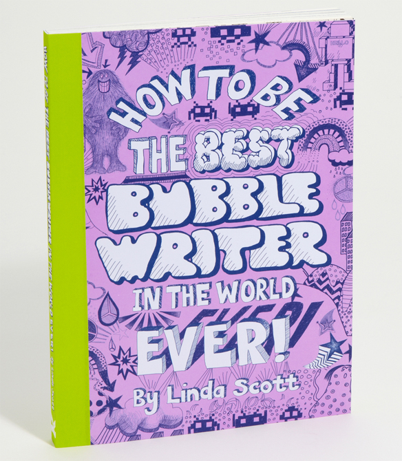 How To Be The Best Bubblewriter In The World, Ever!