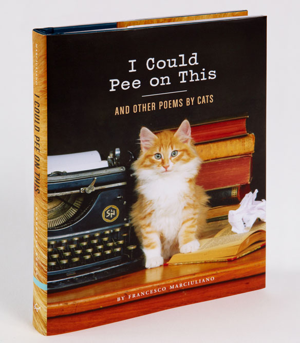I Could Pee On This And Other Poems By Cats