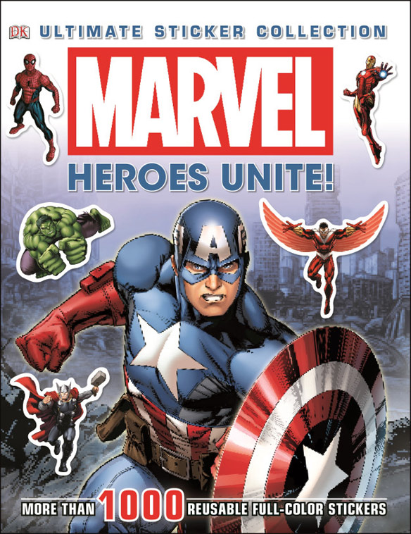 Marvel Heroes Unite! Ultimate Sticker Collection Book