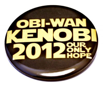 Obi Wan Kenobi 2012 Our Only Hope Button - GeekAlerts
