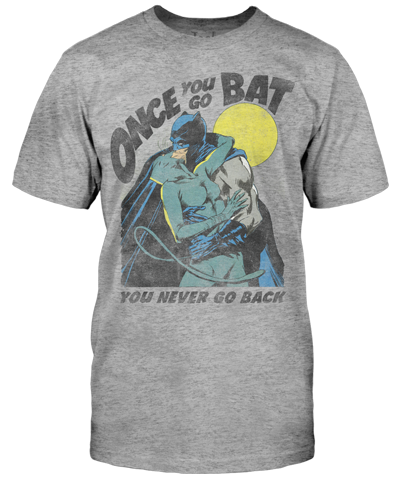 Once You Go Bat T-Shirt