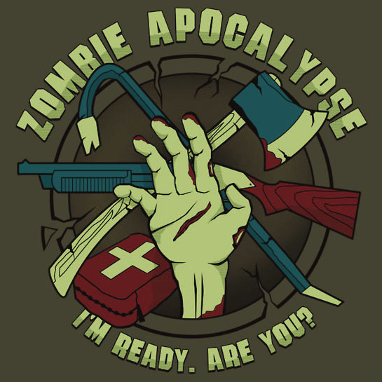 Ready for the Zombie Apocalypse t-shirt