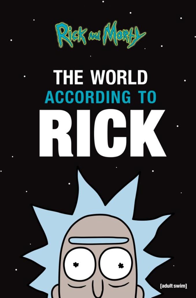 Rick & Morty: The World According to Rick Book