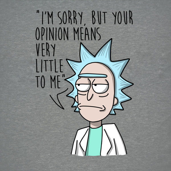 Rick and Morty Rick Opinion Tee