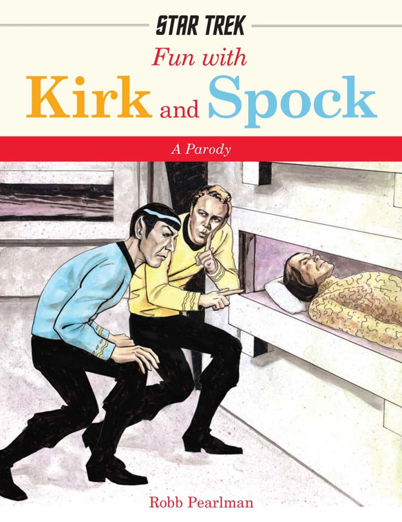 Star Trek Fun with Kirk and Spock