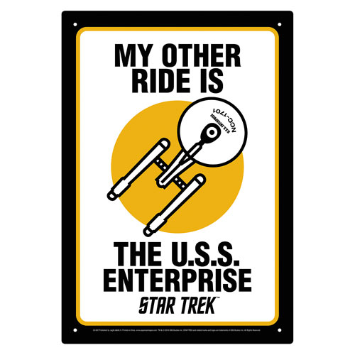 Star Trek My Other Ride Tin Sign