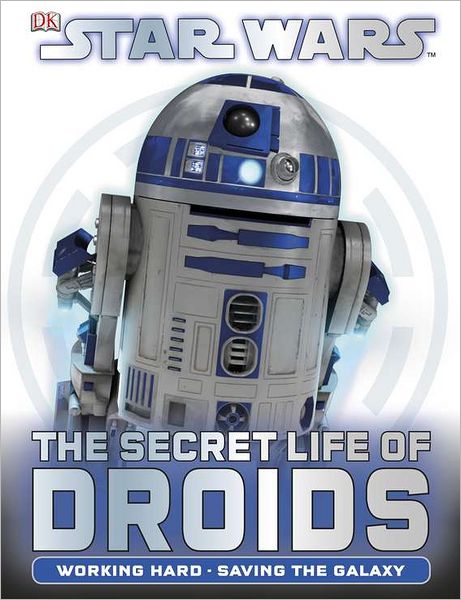 Star Wars The Secret Life of Droids 