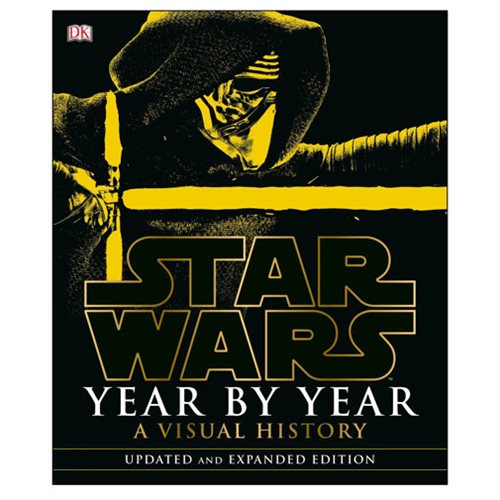 Star Wars Year by Year A Visual History Updated Edition Hardcover Book