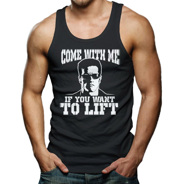 Terminator Come With Me If You Want To Lift Tank Top