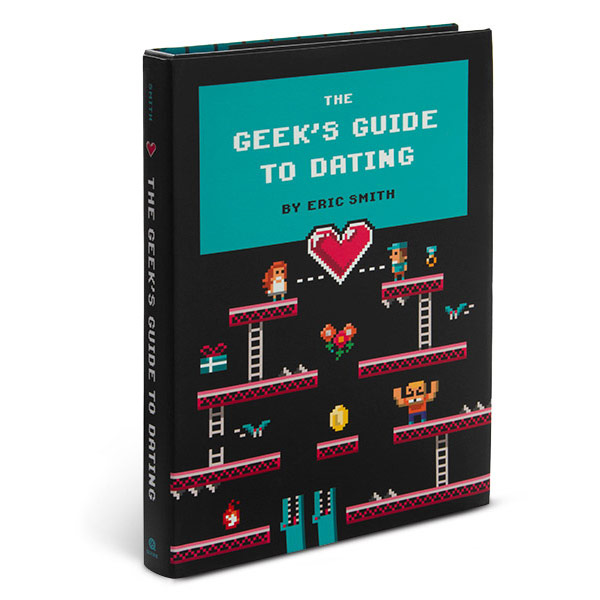 The Geeks Guide to Dating