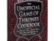 Unofficial Game of Thrones Cookbook