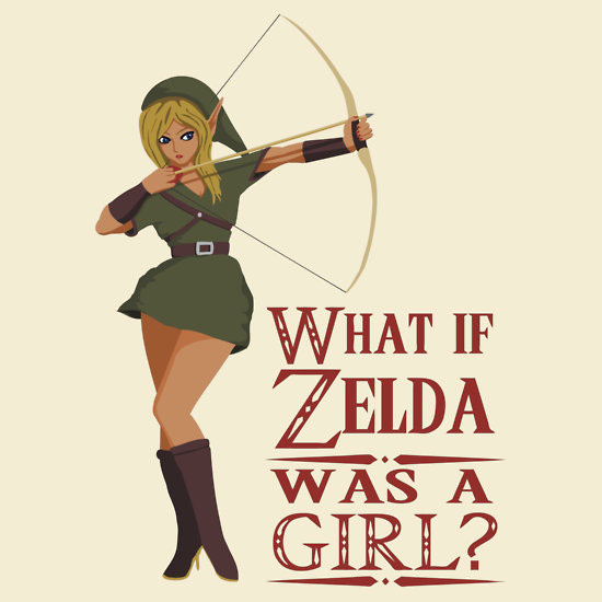What if Zelda was a Girl Shirt