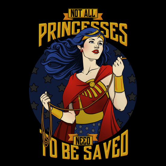 Wonder Woman Not All Princesses Need to be Saved T-Shirt