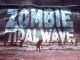 Zombie Tidal Wave Trailer
