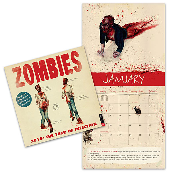 Zombies 2015 Wall Calendar The Year of Infection