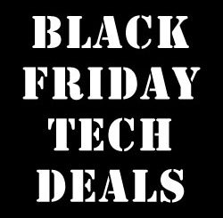 Black Friday and Cyber Monday Tech Deals